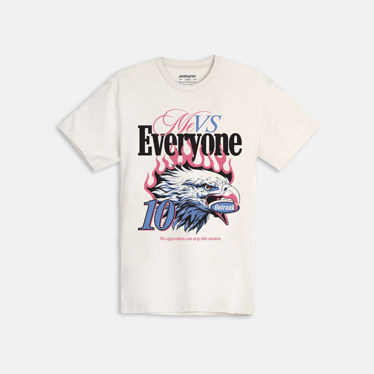 Out Rank Me Vs Everyone T-Shirt (OR3572T)
