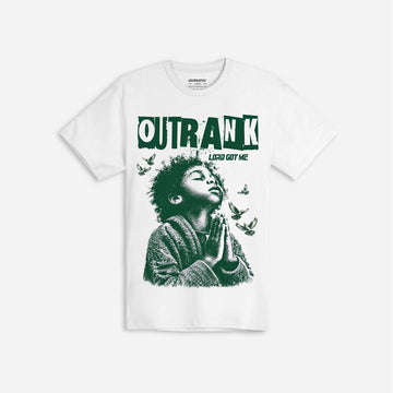 OUTRANK Lord Got Me T-Shirt